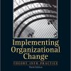 (eBook PDF) Implementing Organizational Change 3rd Edition