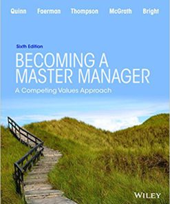 (eBook PDF) Becoming a Master Manager: A Competing Values Approach 6th