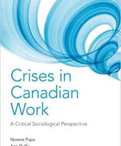 (eBook PDF) Crises in Canadian Work: A Critical Sociological Perspective