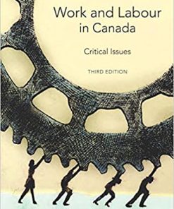 (eBook PDF) Work and Labour in Canada, Third Edition: Critical Issues