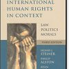 (eBook PDF) International Human Rights in Context: Law, Politics, Morals 3rd Edition
