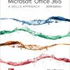 (eBook PDF) Microsoft Office 365: A Skills Approach, 2019 Edition 1st Edition