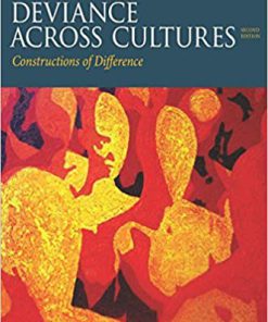(eBook PDF) Deviance Across Cultures: Constructions of Difference 2nd Edition