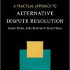 (eBook PDF) A Practical Approach to Alternative Dispute Resolution 5th Edition