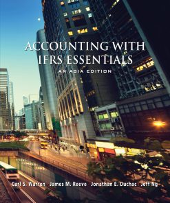 (eBook PDF) Accounting With IFRS Essentials: An Asia Edition, 1st Edition