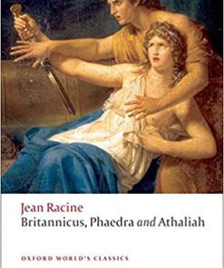 (eBook PDF) Britannicus, Phaedra, Athaliah (Oxford World's Classics) Reissue Edition