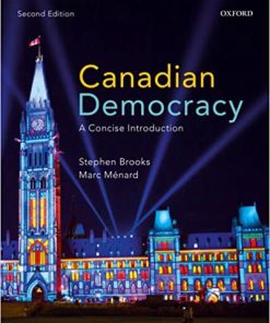 (eBook PDF) Canadian Democracy: A Concise Introduction 2nd Edition