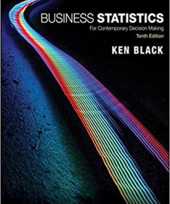 (eBook PDF) Business Statistics: For Contemporary Decision Making 10th Edition