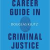 (eBook PDF) Career Guide in Criminal Justice