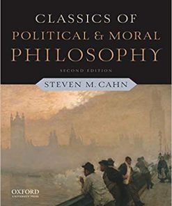 (eBook PDF) Classics of Political and Moral Philosophy 2nd Edition