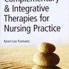 (eBook PDF) Complementary & Integrative Therapies for Nursing Practice 5th Edition