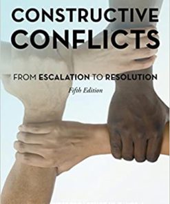 (eBook PDF) Constructive Conflicts: From Escalation to Resolution 5th Edition