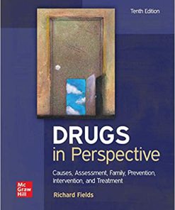 (eBook PDF) Drugs in Perspective: Causes, Assessment, Family, Prevention, Intervention, and Treatment 10th Edition