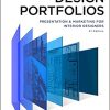 (eBook PDF) Design Portfolios: Presentation and Marketing for Interior Designers 3rd Edition
