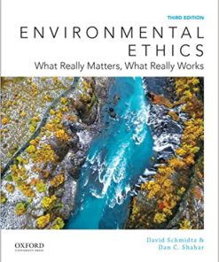 (eBook PDF) Environmental Ethics: What Really Matters, What Really Works 3rd Edition