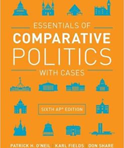 (eBook PDF) Essentials of Comparative Politics with Cases (Sixth AP? Edition)