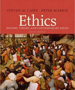 (eBook PDF) Ethics: History, Theory, and Contemporary Issues 6th Edition