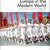 (eBook PDF) Europe in the Modern World: A New Narrative History 2nd Edition
