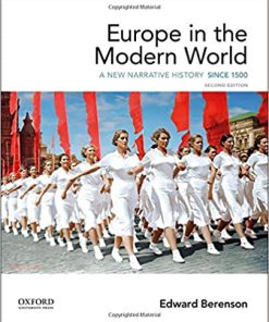 (eBook PDF) Europe in the Modern World: A New Narrative History 2nd Edition
