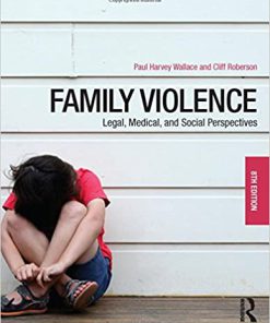 (eBook PDF) Family Violence: Legal, Medical, and Social Perspectives 8th Edition