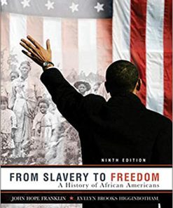 (eBook PDF) From Slavery to Freedom: A History of African Americans, 9th Edition