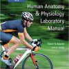 (eBook PDF) Human Anatomy & Physiology Laboratory Manual, Cat Version 13th Edition