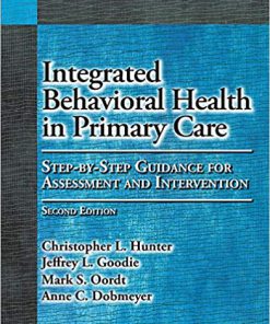 (eBook PDF) Integrated Behavioral Health in Primary Care: Step-By-Step Guidance for Assessment and Intervention Second Edition