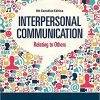 (eBook PDF) Interpersonal Communication, Eighth Canadian Edition: Relating to Others, 8th Canadian Edition