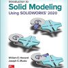 (eBook PDF) Introduction to Solid Modeling Using SOLIDWORKS 2020 16th Edition