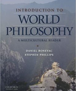 (eBook PDF) Introduction to World Philosophy: A Multicultural Reader 1st Edition