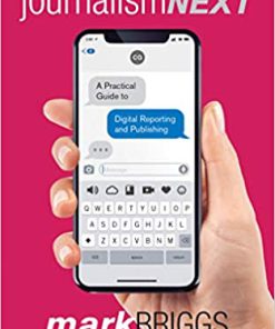 (eBook PDF) Journalism Next: A Practical Guide to Digital Reporting and Publishing 4th Edition