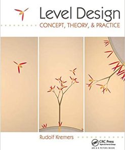 (eBook PDF) Level Design: Concept, Theory, and Practice