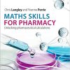 (eBook PDF) Maths Skills for Pharmacy: Unlocking pharmaceutical calculations 1st Edition