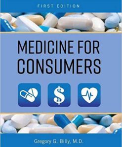 (eBook PDF) Medicine for Consumers 1st Edition