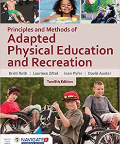 (eBook PDF) Principles and Methods of Adapted Physical Education & Recreation 12th Edition