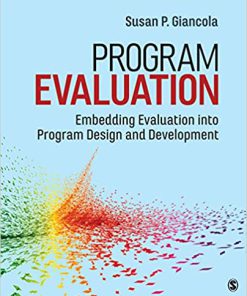 (eBook PDF) Program Evaluation: Embedding Evaluation into Program Design and Development