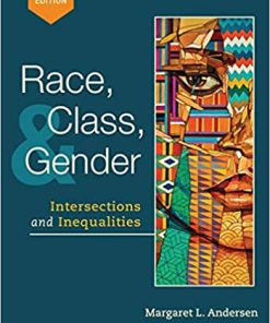 (eBook PDF) Race, Class, and Gender: Intersections and Inequalities 10th Edition