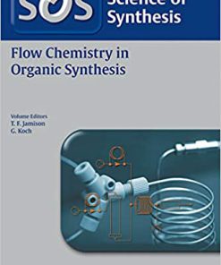 (eBook PDF) Science of Synthesis: Flow Chemistry in Organic Synthesis