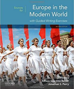 (eBook PDF) Sources for Europe in the Modern World with Guided Writing Exercises 2nd Edition