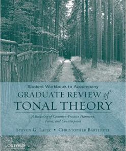 (eBook PDF) Student Workbook to Accompany Graduate Review of Tonal Theory