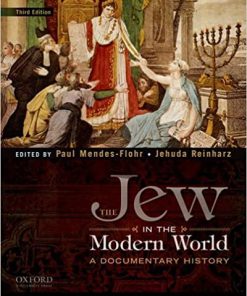 (eBook PDF) The Jew in the Modern World: A Documentary History 3rd Edition