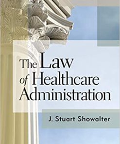 (eBook PDF) The Law of Healthcare Administration, Ninth Edition