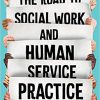 (eBook PDF) The Road to Social Work & Human Service Practice 6th Edition