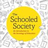 (eBook PDF) The Schooled Society: An Introduction to the Sociology of Education 4th Edition