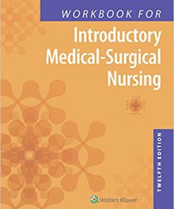(eBook PDF) Workbook for Introductory Medical-Surgical Nursing 12th Edition