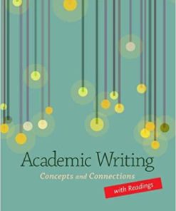 (eBook PDF) Academic Writing with Readings: Concepts and Connections