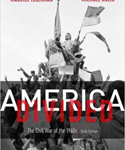 (eBook PDF) America Divided: The Civil War of the 1960s 6th Edition