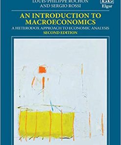 (eBook PDF) An Introduction to Macroeconomics: A Heterodox Approach to Economic Analysis 2nd Edition