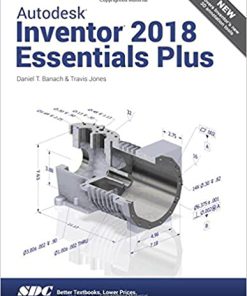 (eBook PDF) Autodesk Inventor 2018 Essentials Plus