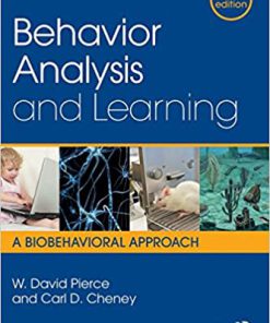 (eBook PDF) Behavior Analysis and Learning: A Biobehavioral Approach, Sixth Edition 6th Edition